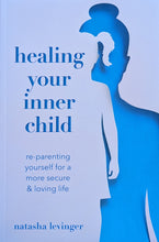 Load image into Gallery viewer, Healing Your Inner Child